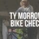 ty morrow bike check