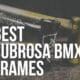 subrosa bmx frames