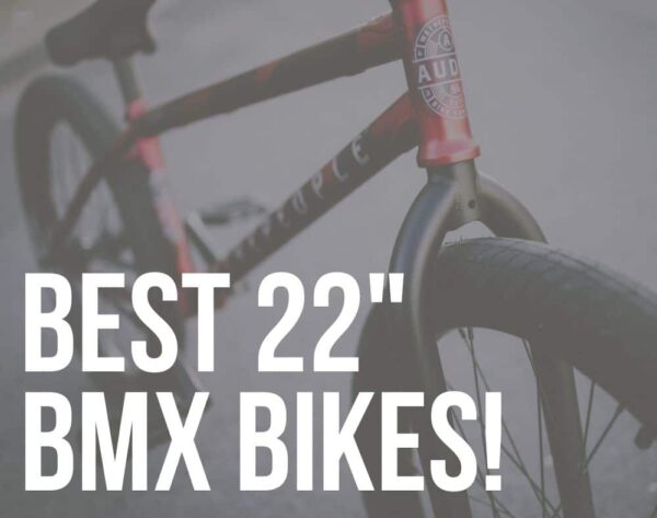 3 Best 22-Inch BMX Bikes I'd Ride (2026 Guide)