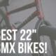 22 inch bmx bikes