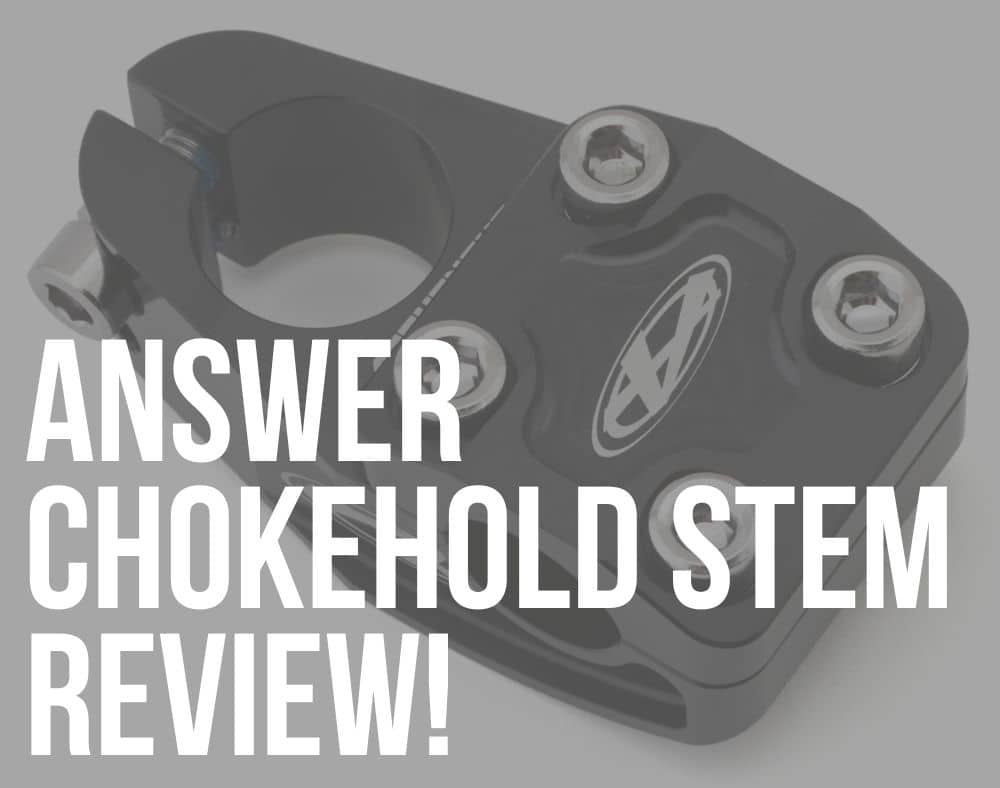 answer chokehold bmx racing top load stem review