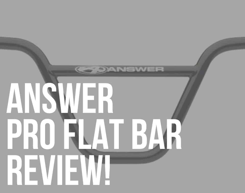 answer pro flat chromoly bar review