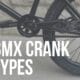bmx crank types