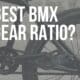 bmx gear ratio