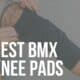 bmx knee pads