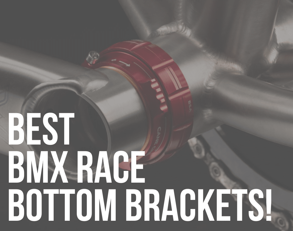 best bmx race bottom brackets
