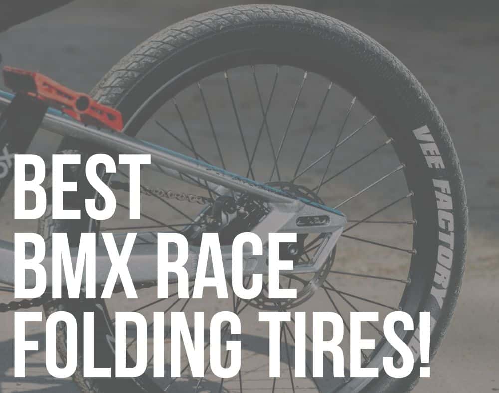 best bmx race folding tires
