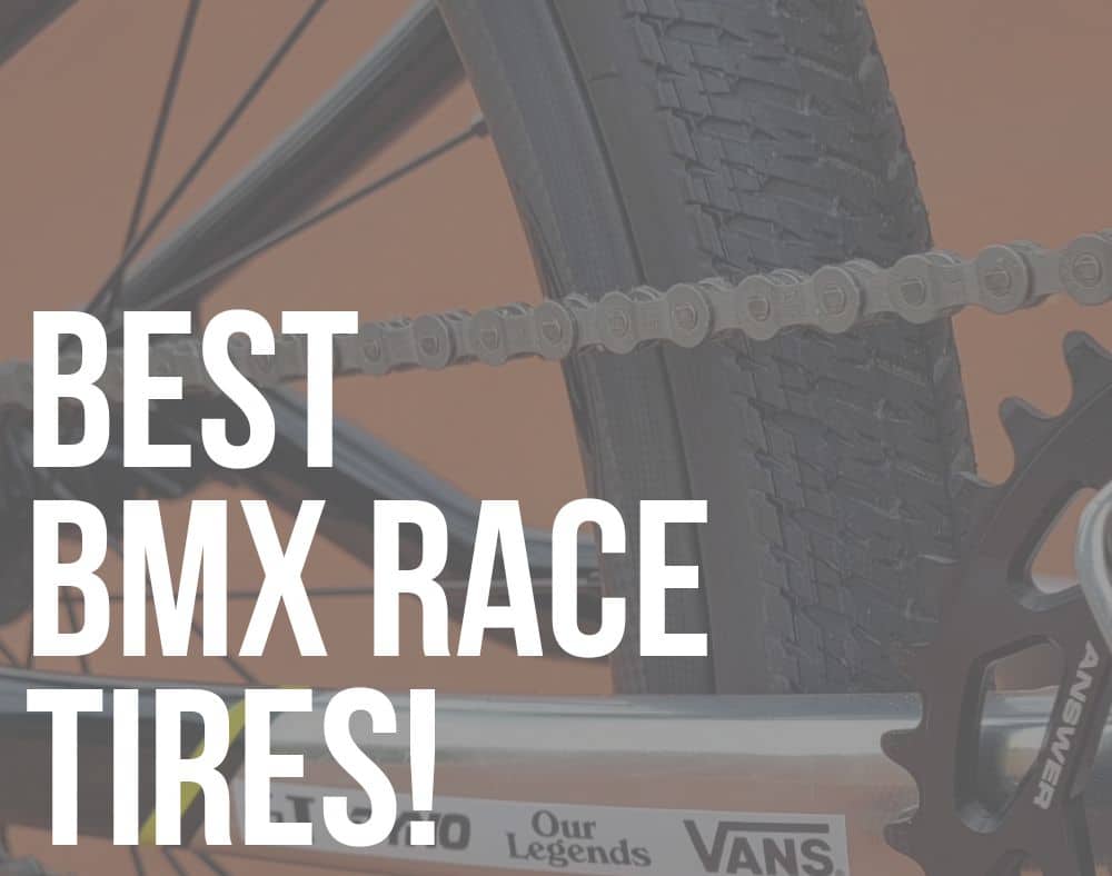 best bmx race tires