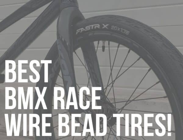 best bmx race wire bead tires