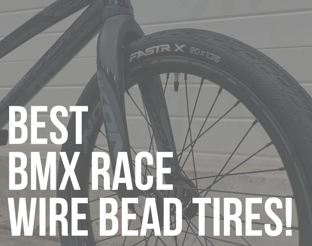 best bmx race wire bead tires