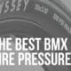 bmx tire pressure
