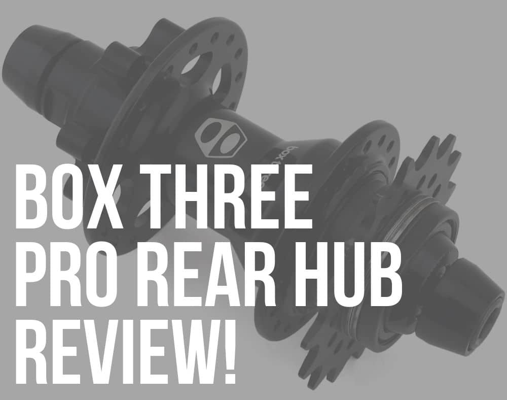 box three pro rear hub review