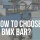 choose a bmx bar