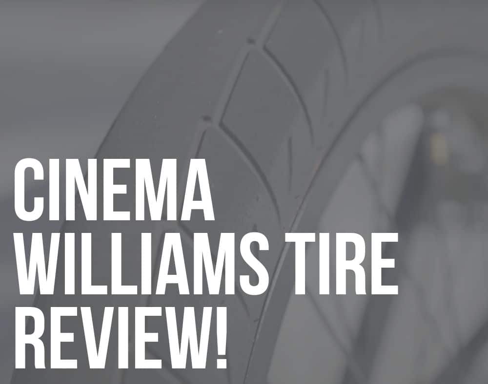 cinema williams tire review