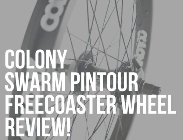 colony swarm pintour freecoaster wheel review