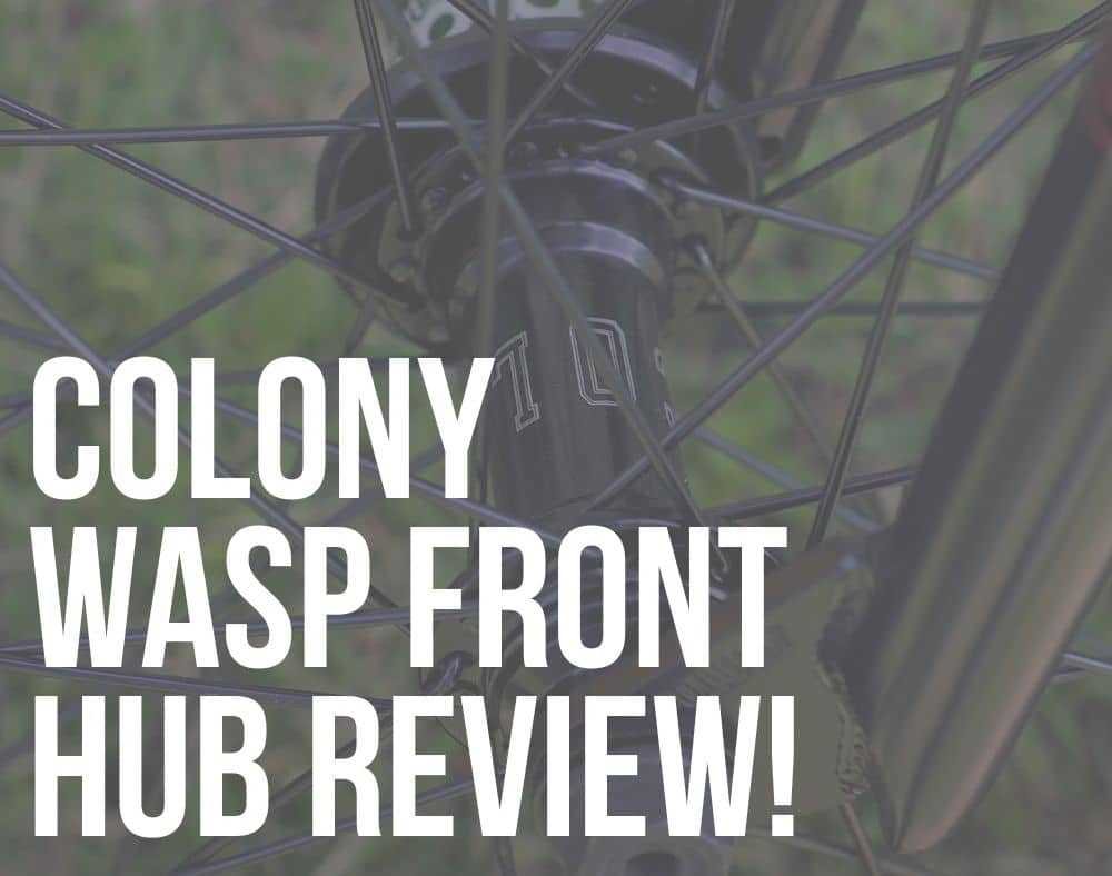 colony wasp front hub review
