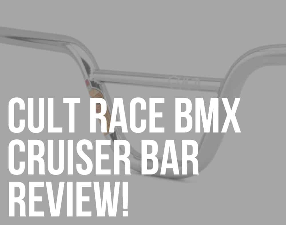 cult race bmx cruiser bar review