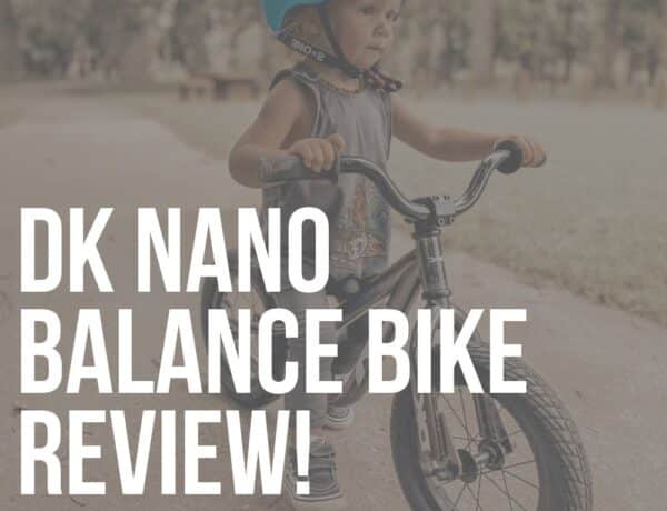 dk nano balance bike review