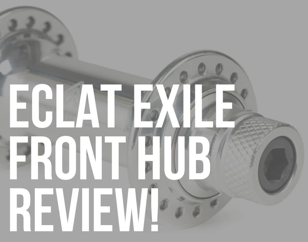 eclat exile front hub review