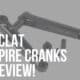 eclat spire cranks review