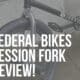 federal bikes session fork review