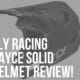 fly racing rayce solid helmet review