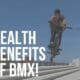health benefits of bmx