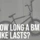 how long a bmx bike lasts