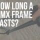 how long a bmx frame lasts