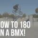 how to 180 bmx