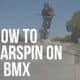 how to barspin bmx