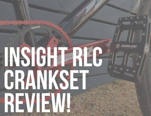 insight rlc crankset review