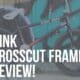 kink crosscut frame review