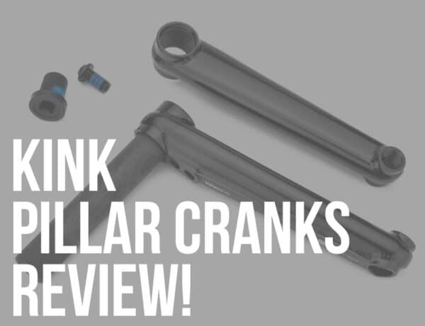 kink pillar cranks review