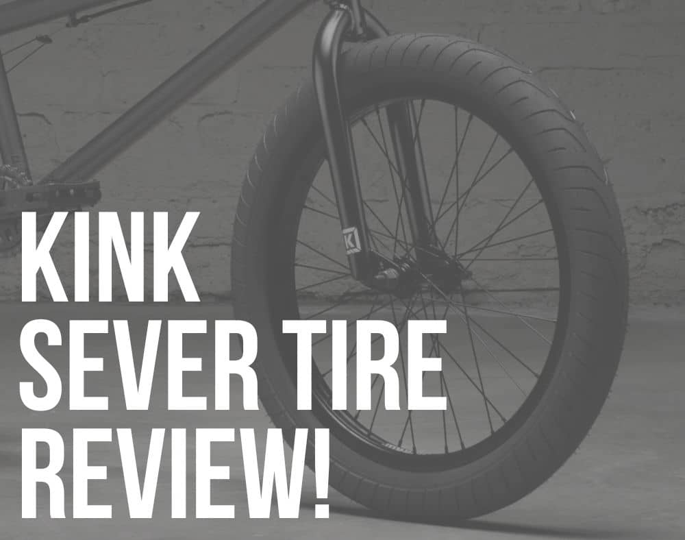 kink sever tire review