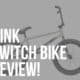 kink switch bmx bike review