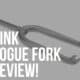 kink vogue fork review