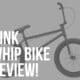 kink whip bmx bike review