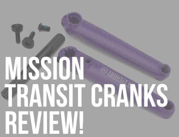 mission transit cranks review