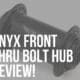 onyx front thru bolt hub review