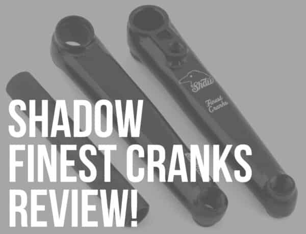 shadow finest cranks review