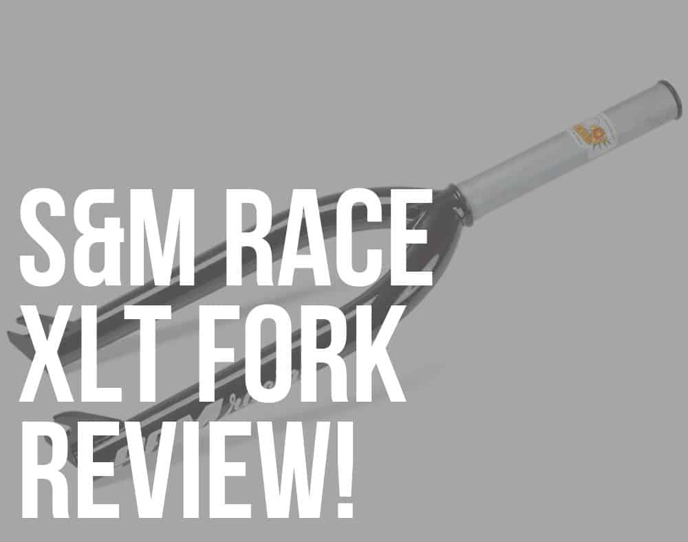 sm race xlt bmx fork review