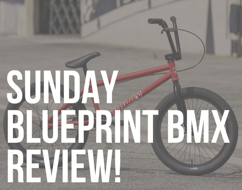 sunday blueprint bmx bike review