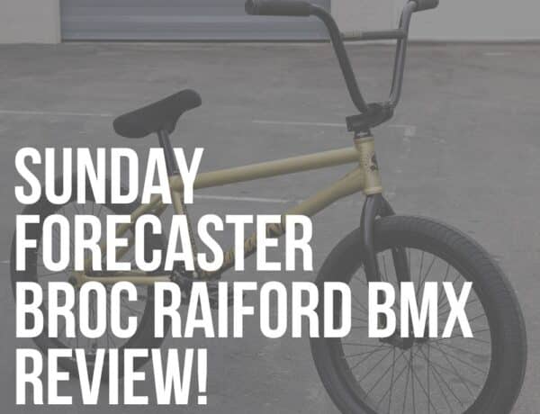 sunday forecaster broc raiford bmx bike review
