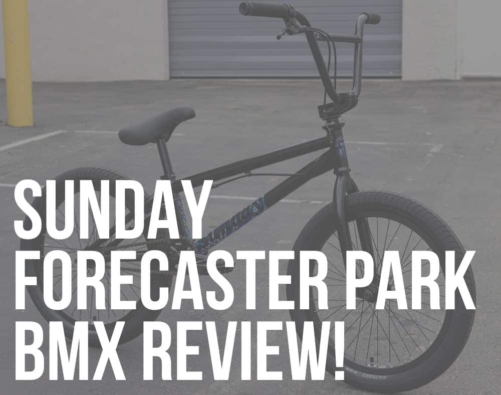 sunday forecaster park maca perez grasset bmx bike review
