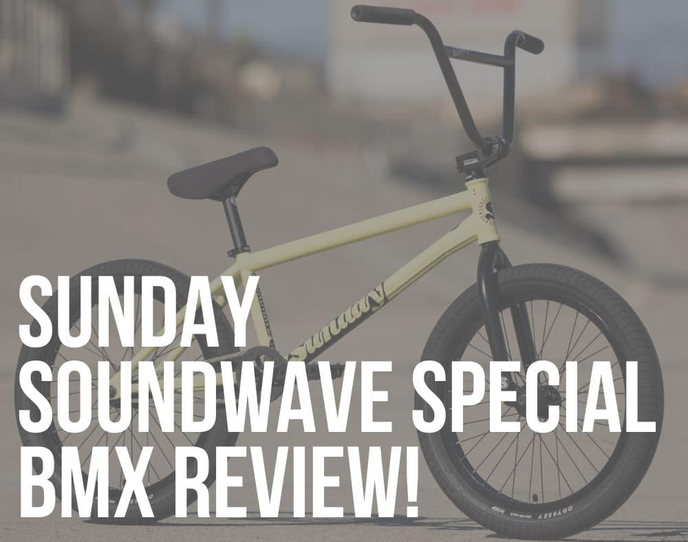 sunday soundwave special bmx bike review