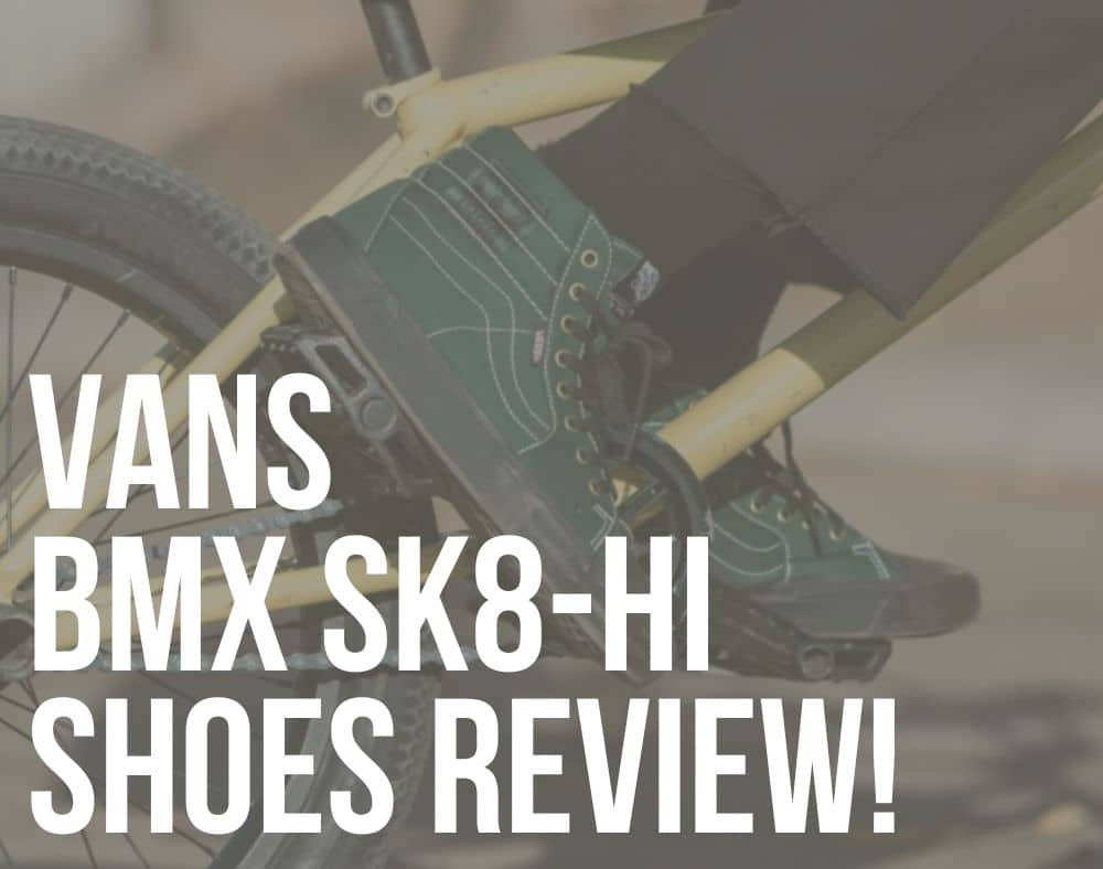 vans bmx sk8 hi shoes review