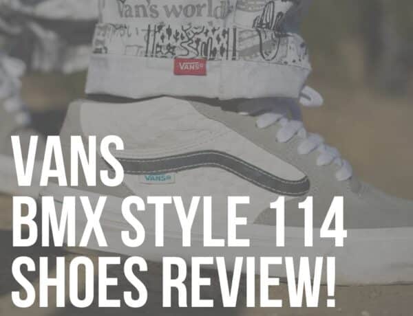 vans bmx style 114 shoes review