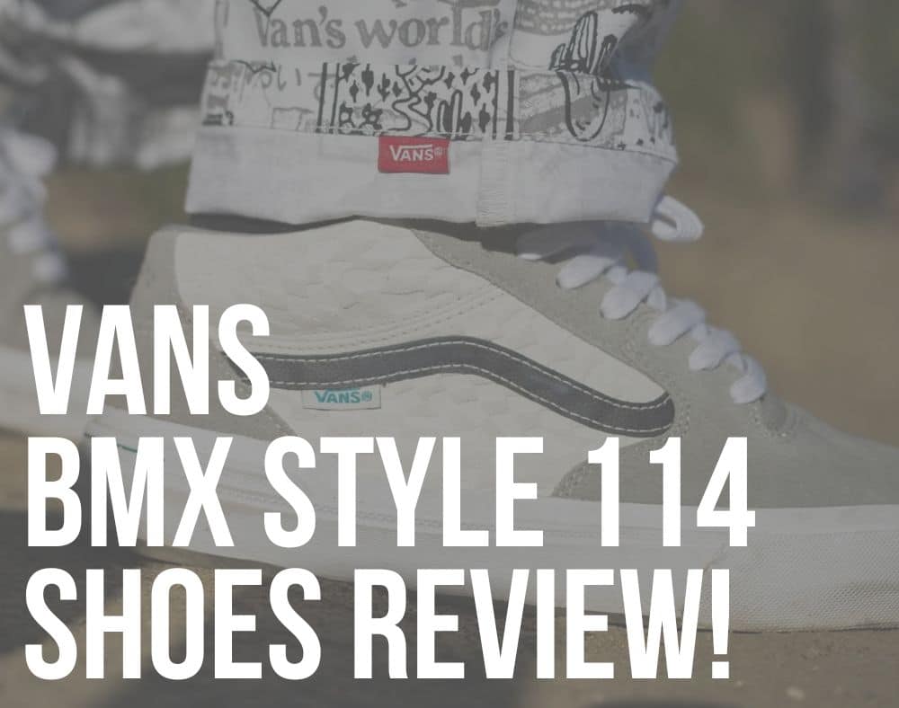 vans bmx style 114 shoes review
